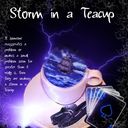 Storm in a Teacup Storm in a Teacup