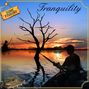 Tranquility