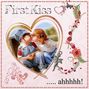 First Kiss - Ahhhhhhh!