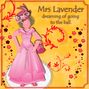 Friday fantasy Mrs Lavender