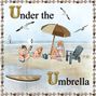 Under the Umbrella