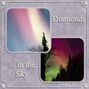 Diamonds in the Sky