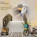 cheers to my adventures cheers to my adventures