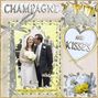 CHAMPAGNE AND KISSES