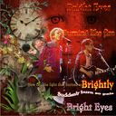 Bright Eyes Bright Eyes
