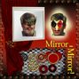 Mirror Mirror