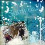 Snow day!