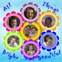 All things bright and beautiful