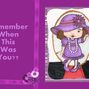 Remember when this was you? I couldn't either!