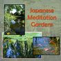 Japanese Meditation Gardens