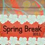 Spring Break 2011