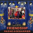 FRIENDSHIP has no age barrier FRIENDSHIP has no age barrier