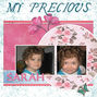 My precious, Sarah