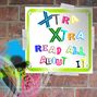 Xtra,Xtra read all about it- Alphabet Challenge